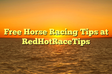 Free Horse Racing Tips at RedHotRaceTips